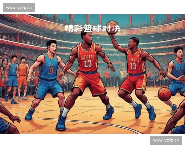 高清篮球直播全程无延迟精彩呈现尽享每一场激烈对决 - 副本 - 副本 (20) - 副本 - 副本